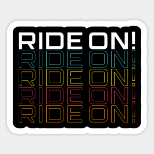 Ride On! Sticker